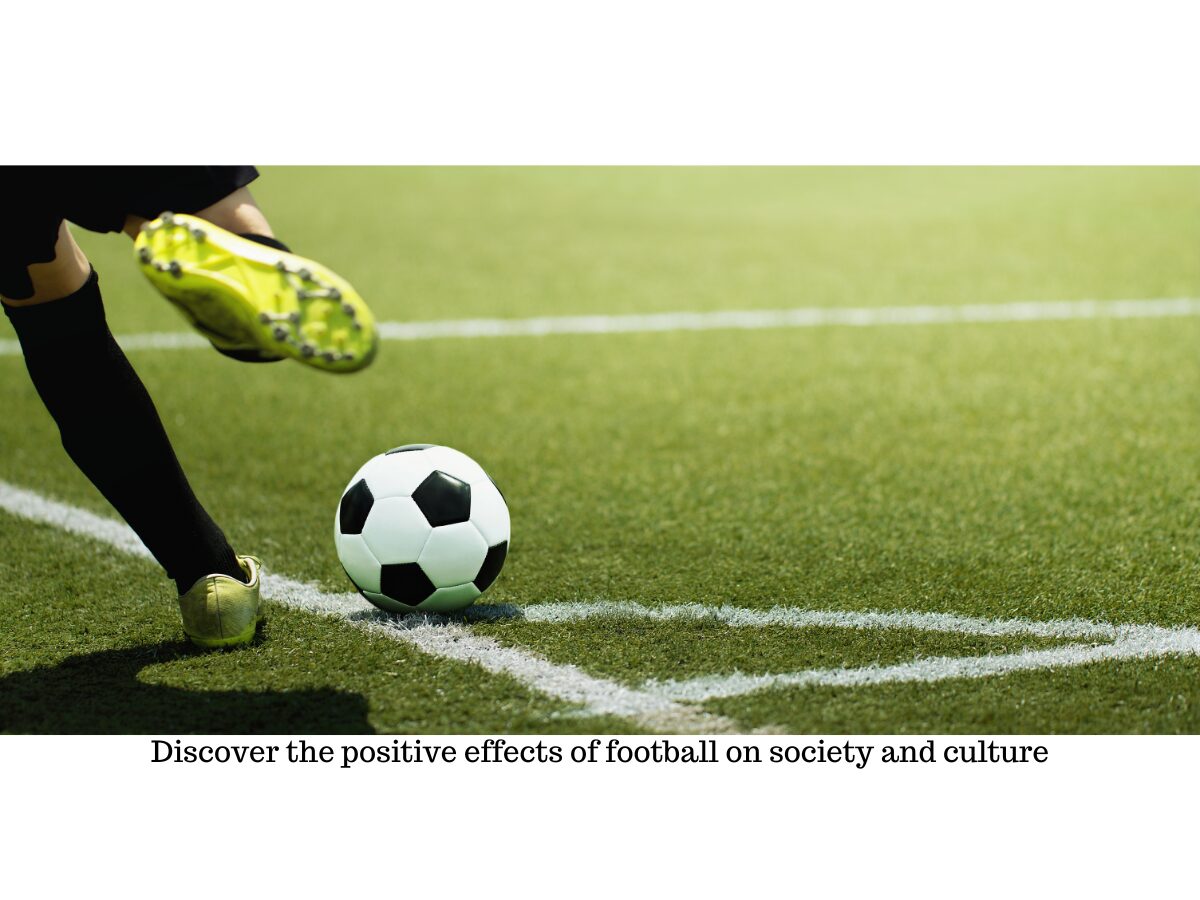 Why is Football So Important to Society? - Tints of World